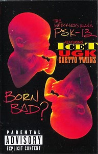 PSK-13 - Born Bad?