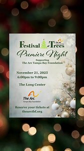 The Arc Tampa Bay Foundation’s Festival of Trees Premiere Night is almost here! 🔔 Join us for an unforgettable night of food, fundraising, and holiday festivities. Get tickets now: thearctbf.org/2025-festival-of-trees #thearctampabayfoundation #achievewithus #festivaloftrees #premierenight | The Arc Tampa Bay Foundation
