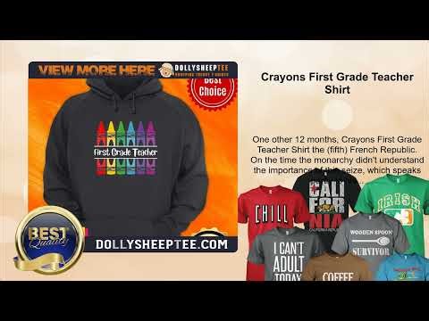 Crayons First Grade Teacher Shirt