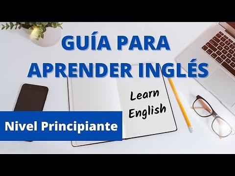 Todos los Temas que Necesitas Saber Para Llegar al Nivel Intermedio en el Inglés