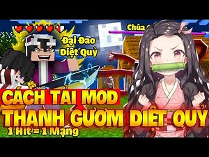 CÁCH TẢI VÀ CHƠI MOD MINECRAFT THANH GƯƠM DIỆT QUỶ CỦA HÙNG AKIRA VÀ lộc zutaki