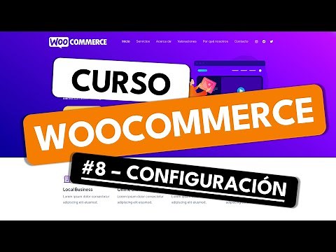 Cómo CONFIGURAR WooCommerce BIEN ✅ Productos, Impuestos, Envíos, Pagos, Etc. 🔥 Tutorial 2024