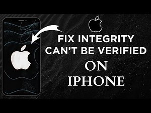 How To Fix Integrity Could Not Be Verified On iPhone