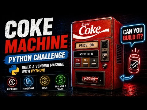 Python Challenge: Can You Build a Coke Machine?