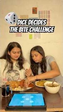 Dice decides the bite food challenge 😍 #foodgame #challenge #challengewithsister