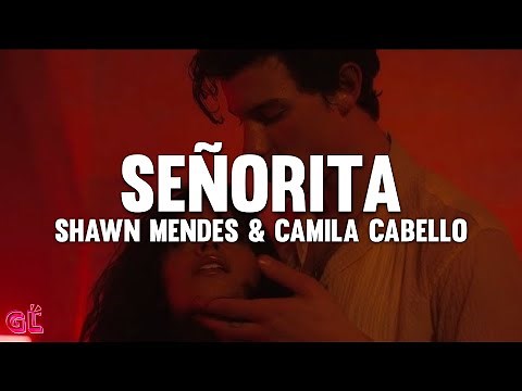 Shawn Mendes, Camila Cabello - Señorita (Lyrics)