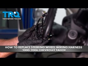 How to Replace Steering Wheel Wiring Harness 2000-2006 Chevrolet Tahoe