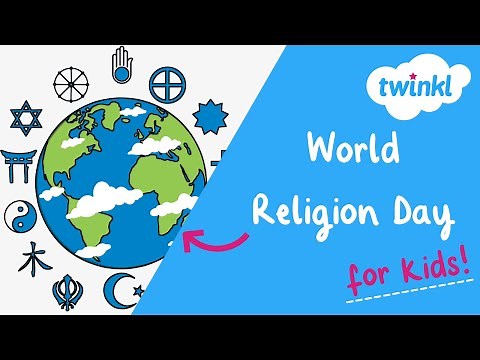 🌎 World Religion Day for Kids | 19 January | Twinkl USA