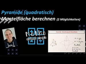 Pyramide | Mantelfläche berechnen |2 Möglichkeiten |leicht| #mathe_einfach_simple