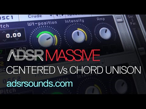 NI Massive Tutorial - Centered Vs Chord Unison Control