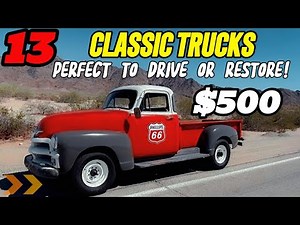 13 Classic Pickups – Perfect Projects or Daily Drivers!
