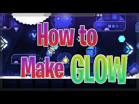 How to Make GLOW STYLE in GEOMETRY DASH [ GD Tutorial ]