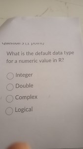 What is the default data type for a numeric value in R ?Intege... | Filo