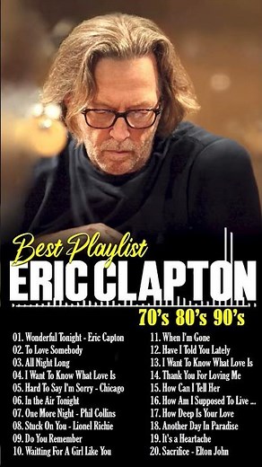 Eric Clapton Greatest Hits Full Album - Best Songs of Eric Clapton