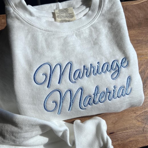 Marriage Material Embroidered Bride Crewneck Sweatshirt, Wedding Gift - Etsy