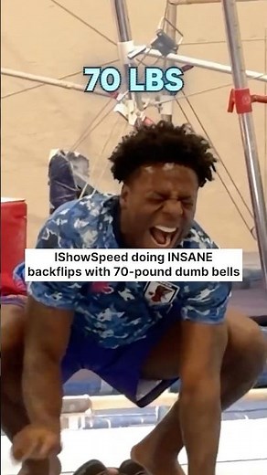 Ishowspeed Doing Insane Backflips With 70 Pounds Dumbbells #speed