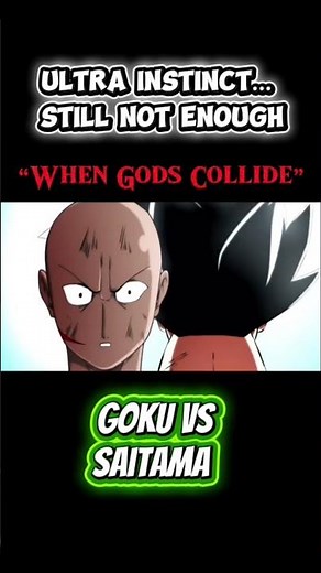 Even Ultra Instinct Couldn’t Stop Him | Goku vs Saitama (Part 4)