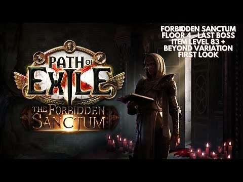 Path of Exile - Forbidden Sanctum Floor 4 Lycia, Unholy Heretic + Beyond Boss Fight