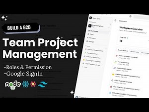 Build & Deploy a MERN Team Project Management App | Google Auth, Roles, Workspaces & Analytics 1/2