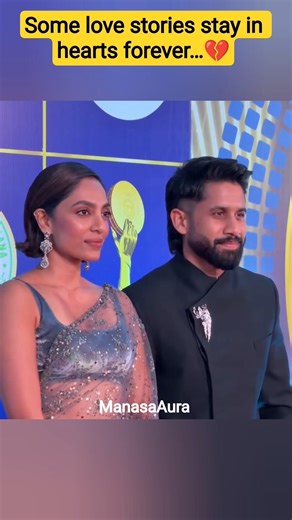 Naga Chaitanya ❤️ Shobhita Dhulipala Together ✨ Emotional Edit with Samantha Reaction 💔 | ManasaAura