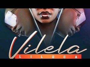 Liloca - Vilela [Audio Official]