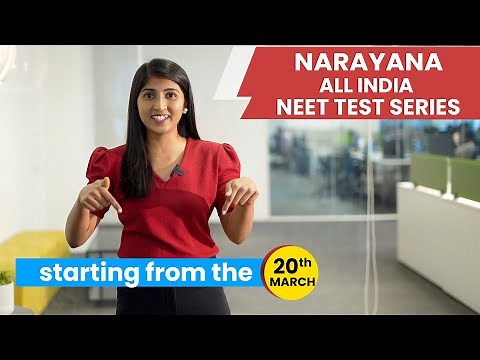 Boost up your NEET preparation with specially designed Narayana’s All India Test Series (NAITS)