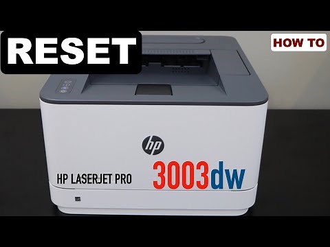 Reset HP LaserJet Pro 3003dw Printer, Setting & WiFi.