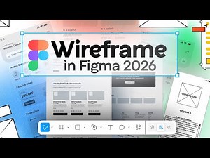 How to Wireframe in Figma in 2026