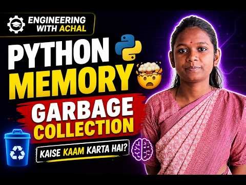 👉 Python Memory Management Explained 🔥 Garbage Collection Easy Hindi | Interview Ready