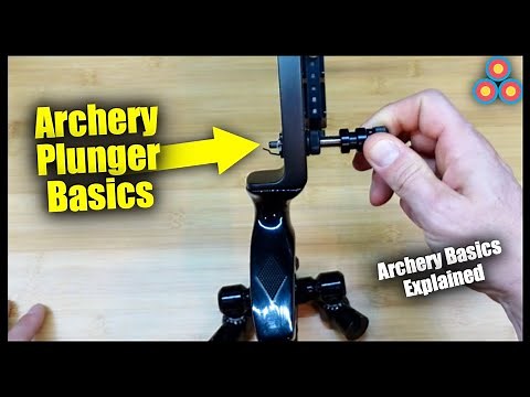 Archery Plunger - Adjustable Center Shot and Tune | Archery Basics Explained