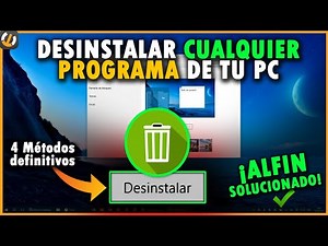 CÓMO DESINSTALAR PROGRAMAS DIFICILES | 4 MÉTODOS 2025
