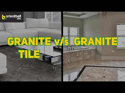 Granite vs Granite Tiles which is better? | Orientbell Tiles Expert Talks