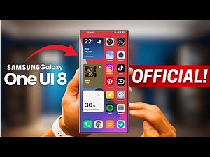 Samsung One UI 8.0 Android 16 - IT'S OFFICIAL!