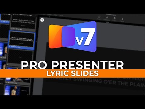 ProPresenter 7 | Best Practices for Song Lyric Slides