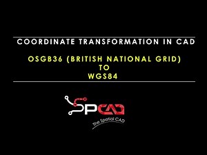 Coordinate Transformation in CAD (British National Grid OSGB36 to WGS84)