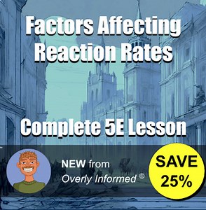 Factors Affecting Reaction Rates Complete 5E Lesson