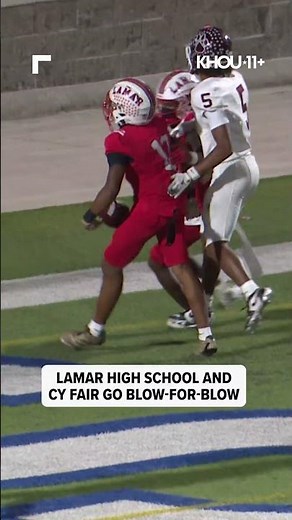 Lamar and Cy Fair go blow-for-blow in the high school football playoffs