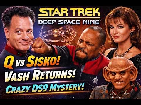Deep Space Nine “Q-Less” Recap & Review | Q vs Sisko, Vash Returns, and a Weird DS9 Mystery