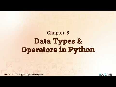 Data Types & Operators in Python | Chapter 5 | Explore IT - 7