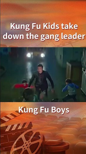 【ENG SUB】Kung Fu Kids team up to take down the gang! | Action Movie | China Movie Channel ENGLISH