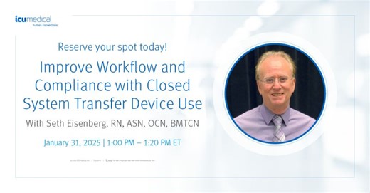 Improve Workflow and Compliance with Closed System Transfer Device Use | ICU Medical