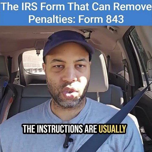 How to Use IRS Form 843 to Remove Some IRS Penalties & Interest