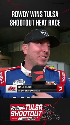 Kyle Busch Wins #TulsaShootout Heat Race