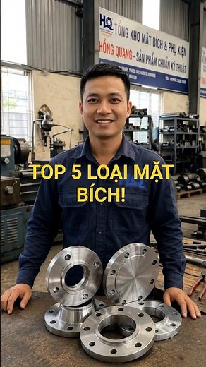 5 loại mặt bích "phải biết" cho dân kỹ thuật !