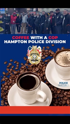 🎉We had a blast today at @wawa with our amazing Hampton community at Coffee with a cop 🚔☕️ #hamptonva #hamptonpolice | Hampton Police