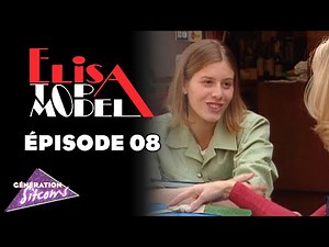 ELISA TOP MODEL - Rebecca, le retour | EPISODE 08