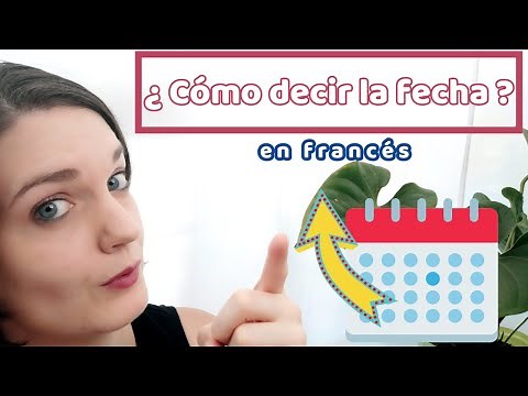 [Clase principiante #6] ¿Cómo decir una fecha en francés? Días, meses y año en francés