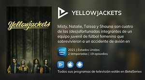 Ver Yellowjackets en streaming
