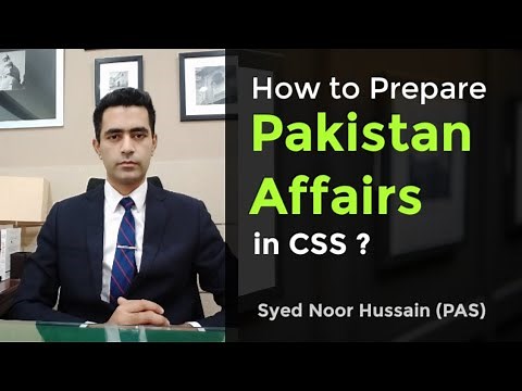 How to Prepare PAKISTAN AFFAIRS in CSS? | Syed Noor Hussain | PAS