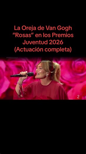 La Oreja de Van Gogh interpretando “Rosas” en los Premios Juventud 2026 (Actuación completa) @laorejadevangogh #laorejadevangogh #amaiamontero #rosas #premiosjuventud